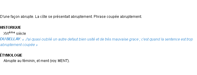 Définition abruptement Emile Littré