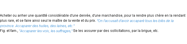 Définition accaparer ACAD 1835