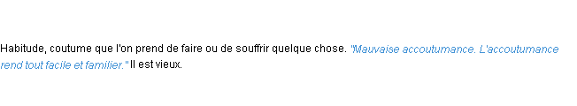 Définition accoutumance ACAD 1835