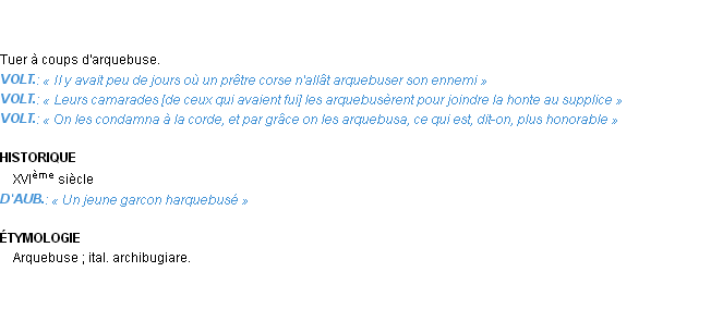 Définition arquebuser Emile Littré