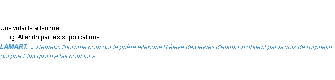 Définition attendri Emile Littré