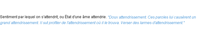 Définition attendrissement ACAD 1835