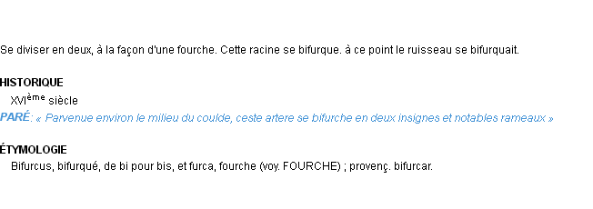 Définition bifurquer Emile Littré