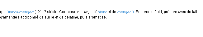 Définition blanc-manger ACAD 1986