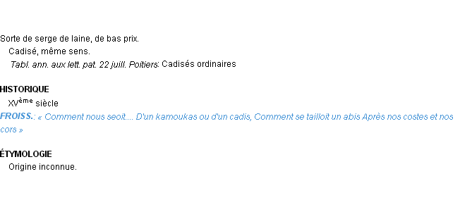 Définition cadis Emile Littré