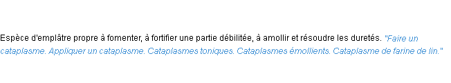 Définition  Cataplasme - Emplâtre