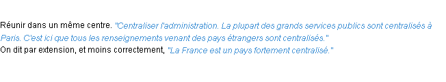 Définition centraliser ACAD 1932