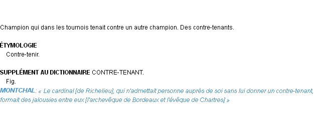 Définition contre-tenant Emile Littré