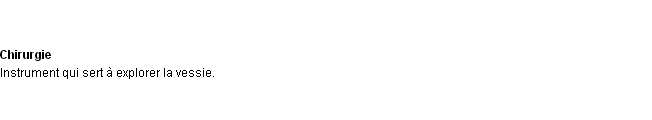 Définition cystoscope ACAD 1932