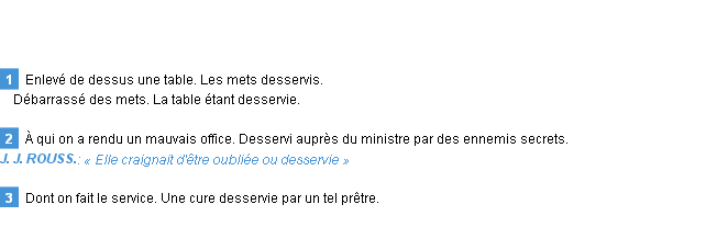 Définition desservi Emile Littré