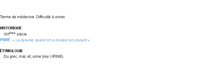 Définition dysurie Emile Littré