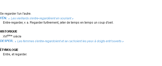 Définition entre-regarder Emile Littré