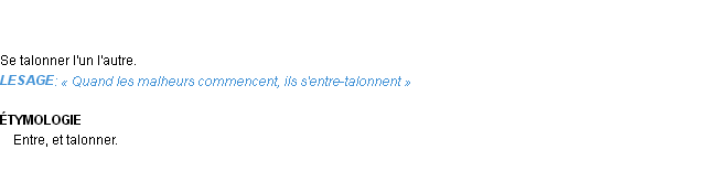 Définition entre-talonner Emile Littré