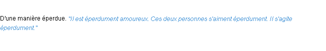 Définition éperdument ACAD 1932
