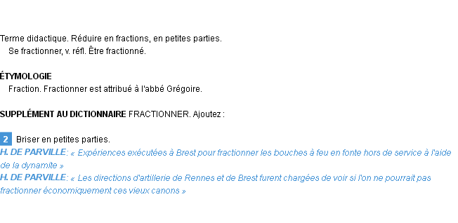 Définition fractionner Emile Littré