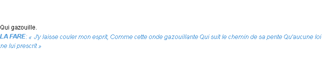 Définition gazouillant Emile Littré