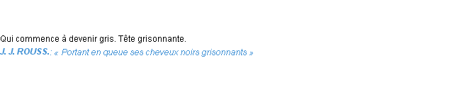 Définition grisonnant Emile Littré