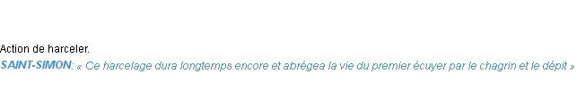 Définition harcelage Emile Littré