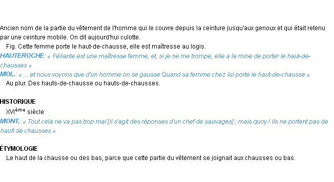 Définition haut-de-chausses ou haut-de-chausse Emile Littré