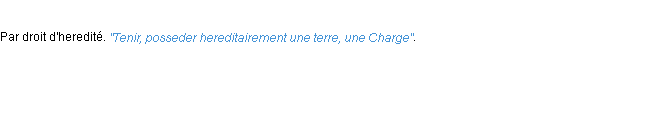 Définition hereditairement ACAD 1694