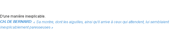 Définition inexplicablement Emile Littré