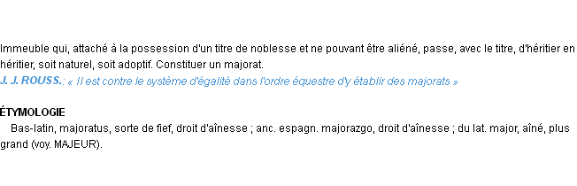 Définition majorat Emile Littré