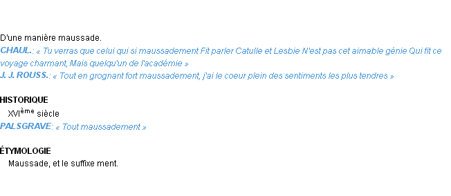 Définition maussadement Emile Littré