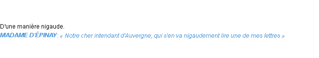 Définition nigaudement Emile Littré