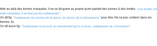 Définition outrepasser ACAD 1694