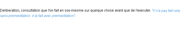 Définition premeditation ACAD 1694