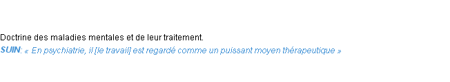 Définition psychiatrie Emile Littré