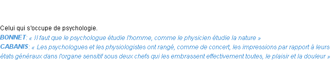 Définition psychologiste ou psychologue Emile Littré