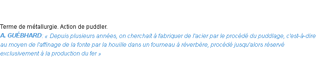 Définition puddlage Emile Littré