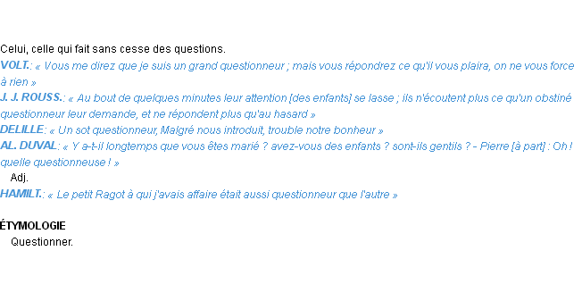 Définition questionneur Emile Littré