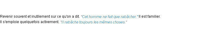 Définition rabâcher ACAD 1835