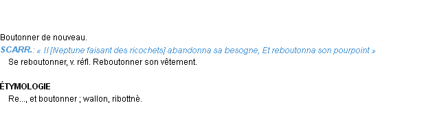 Définition reboutonner Emile Littré