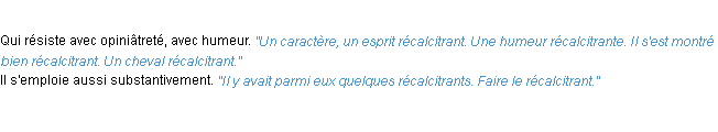 Définition récalcitrant ACAD 1932