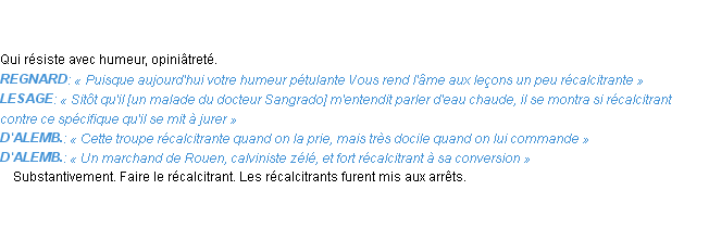Définition récalcitrant Emile Littré