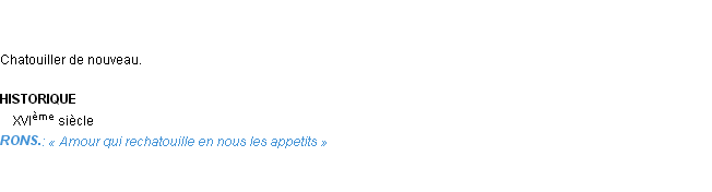 Définition rechatouiller Emile Littré
