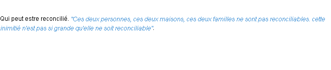 Définition reconciliable ACAD 1694