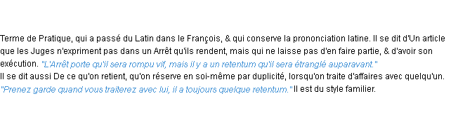 Définition retentum ACAD 1762