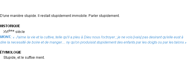 Définition stupidement Emile Littré