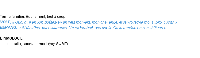 Définition subito Emile Littré