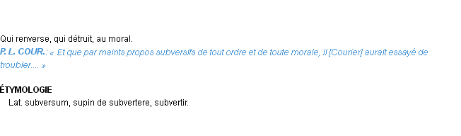 Définition subversif Emile Littré