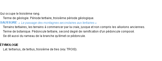 Définition tertiaire Emile Littré