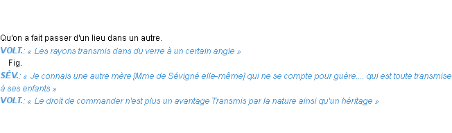 Définition transmis Emile Littré