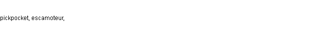 synonymes de cleptomane